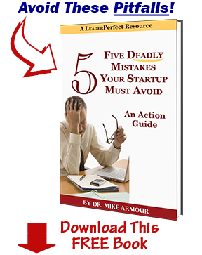 Five Deadly Mistakes Your Startup Must Avoid — Get Your Free Copy By Signing Up Below